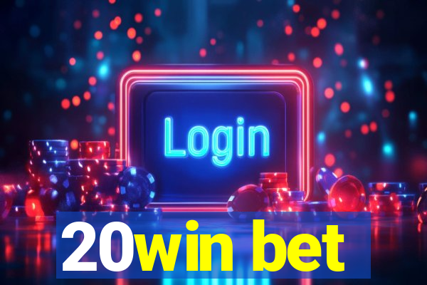 20win bet